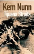 Tijuana Staits