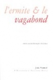 L'Ermite & le Vagabond