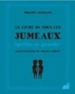Le livre de tous les jumeaux (petits et grands)