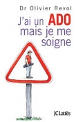 J'ai un ado mais je me soigne
