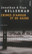 Crimes d'amour et de haine : Un gardien pour ma soeur ; Le blues de la d�prime