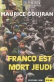 Franco est mort jeudi