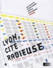 Lyon, cit� radieuse