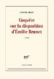 Enqu�te sur la disparition d'Emilie Brunet