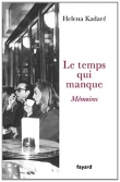 Le temps qui manque: M�moires