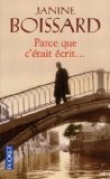 Parce que c'�tait �crit...