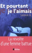 Et pourtant je l'aimais