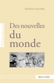 Des Nouvelles du Monde