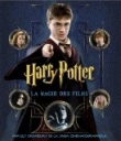 Harry Potter. La magie des films