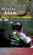 Couverture du livre Kyoto Limited Express Kyoto Limited Express
