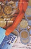 Agios meurtriers