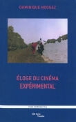 Eloge du cin�ma exp�rimental