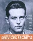 Dans les archives in�dites des Services Secrets