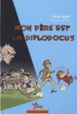 Mon p�re est un diplodocus