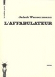Couverture du livre L'affabulateur L'affabulateur