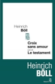 Le testament suivi de Croix sans amour