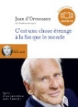 C'est une chose �trange � la fin que le monde: Audio livre 1 CD MP3 - 570 Mo