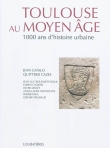 Toulouse au Moyen Age