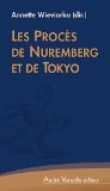 Les proc�s de Nuremberg et de Tokyo