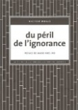 Du p�ril de l'ignorance