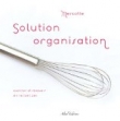 Solution organisation