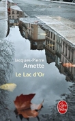 Voir la fiche du livre Le Lac d'or Le Lac d'or