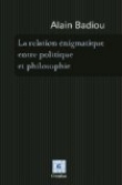 La relation �nigmatique entre politique et philosophie
