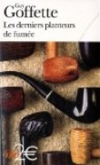Les derniers planteurs de fum�e
