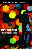 Voir la fiche du livre Dinky rouge sang Dinky rouge sang