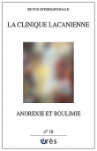 Clinique lacanienne 18- anorexie et boulimie