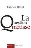 La question m�tisse