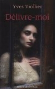 Voir la fiche du livre Délivre-moi Délivre-moi