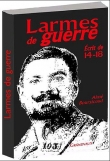 Larmes de Guerre - Ecrit de 14-18