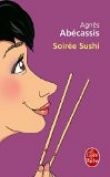 Soir�e sushi