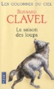 Les colonnes du ciel, Tome 1 : La saison des loups