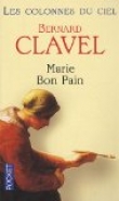 Les colonnes du ciel, Tome 4 : Marie Bon Pain