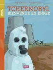 Tchernobyl - Bienvenue en enfer