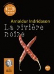 La rivi�re noire: Audio livre 1 CD MP3 - 622 Mo