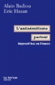 L'antis�mitisme partout - Aujourd'hui en France