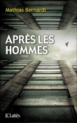 Apr�s les hommes