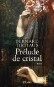 Voir la fiche du livre Prélude de cristal Prélude de cristal