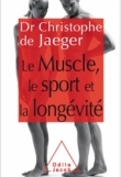 Le muscle, le sport, la sant�