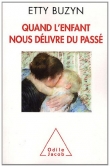 Quand l'enfant nous d�livre du pass�