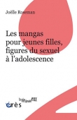 Les mangas pour jeunes filles, figures du sexuel � l'adolescence