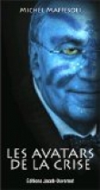 Couverture du livre Les avatars de la crise Les avatars de la crise