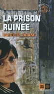 La prison ruin�e