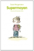 Voir la fiche du livre Supermoyen Supermoyen