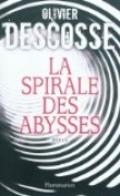 La spirale des abysses