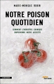 Notre poison quotidien
