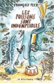 Couverture du livre Les poissons sont indomptables Les poissons sont indomptables